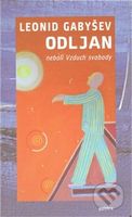 Odljan čili Vzduch svobody - Leonid Gabyšev - kniha z kategorie Beletrie