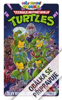 Můj první komiks: Želvy nindža - Nová dobrodružství - kniha z kategorie Komiksy