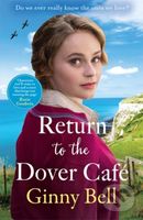 Return to the Dover Cafe (A dramatic and moving WWII historical fiction saga (The Dover Cafe Series Book 4)) - kniha z kategorie Romantika
