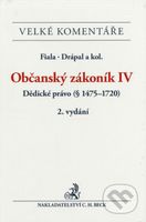 Občanský zákoník IV. Dědické právo (§ 1475-1720). Komentář - 2. vydání - kniha z kategorie Občanské právo