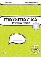 Matematika 5 - pracovný zošit 2 - Peter Bero, Zuzana Berová - kniha z kategorie Matematika