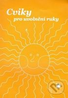 Cviky pro uvolnění ruky - Jiřina Polanská - kniha z kategorie Naučné knihy