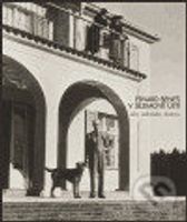 Edvard Beneš v Sezimově Ústí (vila, zahrada, domov) - kniha z kategorie Fotografie