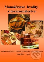 Manažérstvo kvality v tovaroznalectve - Imrich Andrejčák, Jana Smoligová, Radka Vaníčková - kniha z kategorie Management