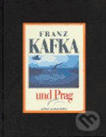 Franz Kafka und Prag - Karol Kállay - kniha z kategorie Fotografie