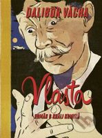 Vlasta (Román o králi komiků) - Dalibor Vácha - kniha z kategorie Společenská beletrie