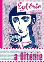 Egbérie a Olténie - Sylva Fischerová - kniha z kategorie Pro děti