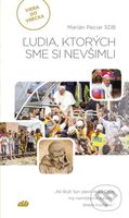 Ľudia, ktorých sme si nevšimli - Marián Peciar - kniha z kategorie Duchovní život