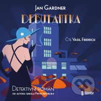 Debutantka - Jan Gardner - audiokniha z kategorie Beletrie pro děti