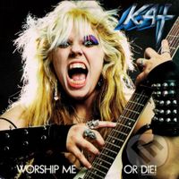 Great Kat:  Worship Me Or Die!