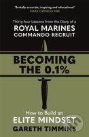 Becoming the 0.1% (Thirty-four lessons from the diary of a Royal Marines Commando Recruit) - kniha z kategorie Psychologie