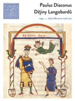 Dějiny Langobardů - Paulus Diaconus - kniha z kategorie Historie