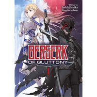 Manga Seven Seas Entertainment Berserk of Gluttony 1 (Light Novel)