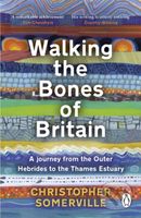 Walking the Bones of Britain (A 3 Billion Year Journey from the Outer Hebrides to the Thames Estuary) - kniha z kategorie Historie