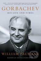 Gorbachev (His Life and Times) - William Taubman - kniha z kategorie Historie