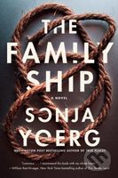 The Family Ship (A Novel) - Sonja Yoerg - kniha z kategorie Společenská beletrie