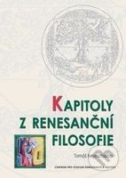 Kapitoly z renesanční filosofie - Tomáš Nejeschleba - kniha z kategorie Filozofie