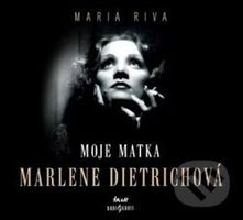 Moje matka Marlene Dietrichová - Maria Riva - audiokniha z kategorie Film