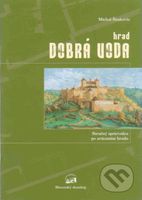Hrad Dobrá Voda (Stručný sprievodca po zrúcanine hradu) - kniha z kategorie Místopisy