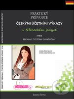 Praktický průvodce českými účetními výkazy v německém jazyce - kniha z kategorie Účetnictví a daně
