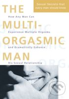 The Multi-Orgasmic Man (Sexual Secrets Every Man Should Know) - kniha z kategorie Zdraví a životní styl