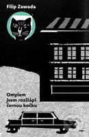 Omylem jsem rozšlápl černou kočku - Filip Zawada - kniha z kategorie Společenská beletrie