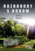 Rozhovory s Bohom III. - Neale Donald Walsch - kniha z kategorie Spiritualita