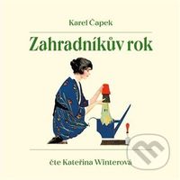 Zahradníkův rok - Karel Čapek - audiokniha z kategorie Citáty a aforismy