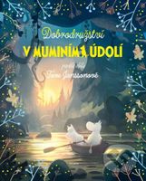 Dobrodružství v muminím údolí - Libor Štukavec, Amanda Li (ilustrátor) - kniha z kategorie Beletrie pro děti