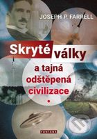 Skryté války a tajná odštěpená civilizace - Joseph P. Farrell - kniha z kategorie Historie