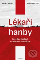 Lékaři hanby (Pravda o lidských morčatech v Osvětimi) - kniha z kategorie Beletrie