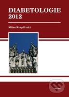 Diabetologie 2012 - Milan Kvapil - kniha z kategorie Medicína