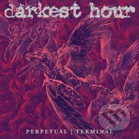 Darkest Hour:  Perpetual | Terminal - Darkest Hour