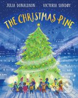 The Christmas Pine - Julia Donaldson - kniha z kategorie Pro děti