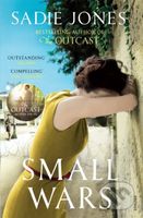 Small Wars - Sadie Jones - kniha z kategorie Společenská beletrie