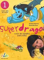 Superdrago 1 - Libro del alumno - Charlie Burnham, Carolina Caparros - kniha z kategorie Jazykové učebnice a slovníky