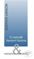 O metodě literární historie - Gustave Lanson - kniha z kategorie Dějiny a teorie umění