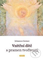Vnitřní dítě a pramen tvořivosti - Johanes Greiner - kniha z kategorie Ezoterika