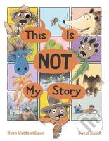 This Is Not My Story - Ryan Uytdewilligen - kniha z kategorie Komiksy