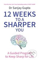 12 Weeks to a Sharper You (A Guided Program to Keep Sharp for Life) - kniha z kategorie Psychologie