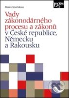 Vady zákonodárného procesu a zákonů v České republice, Německu a Rakousku - kniha z kategorie Odborné a naučné