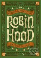 The Merry Adventures of Robin Hood (Barnes & Noble Collectible Classics: Children's Edition) - kniha z kategorie Beletrie pro děti