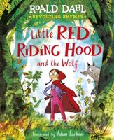 Revolting Rhymes: Little Red Riding Hood and the Wolf - kniha z kategorie Pro děti