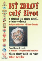 Byť zdravý celý život - 4. vydanie