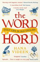 The Wordhord (Daily Life in Old English) - Hana Videen - kniha z kategorie Historie