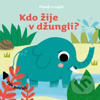 Kdo žije v džungli? - kniha z kategorie Beletrie pro děti