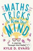 Maths Tricks to Blow Your Mind (A Journey Through Viral Maths) - kniha z kategorie Odborné a naučné