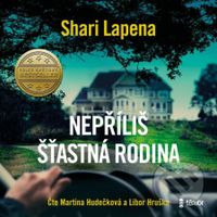 Nepříliš šťastná rodina - Shari Lapena - audiokniha z kategorie Thrillery