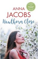 Hawthorn Close (A heartfelt story from the multi-million copy bestselling author Anna Jacobs) - kniha z kategorie Romantika