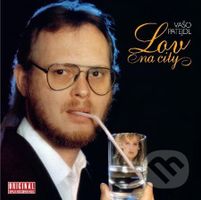 Vašo Patejdl: Lov na city (Reedice 2023) - Vašo Patejdl